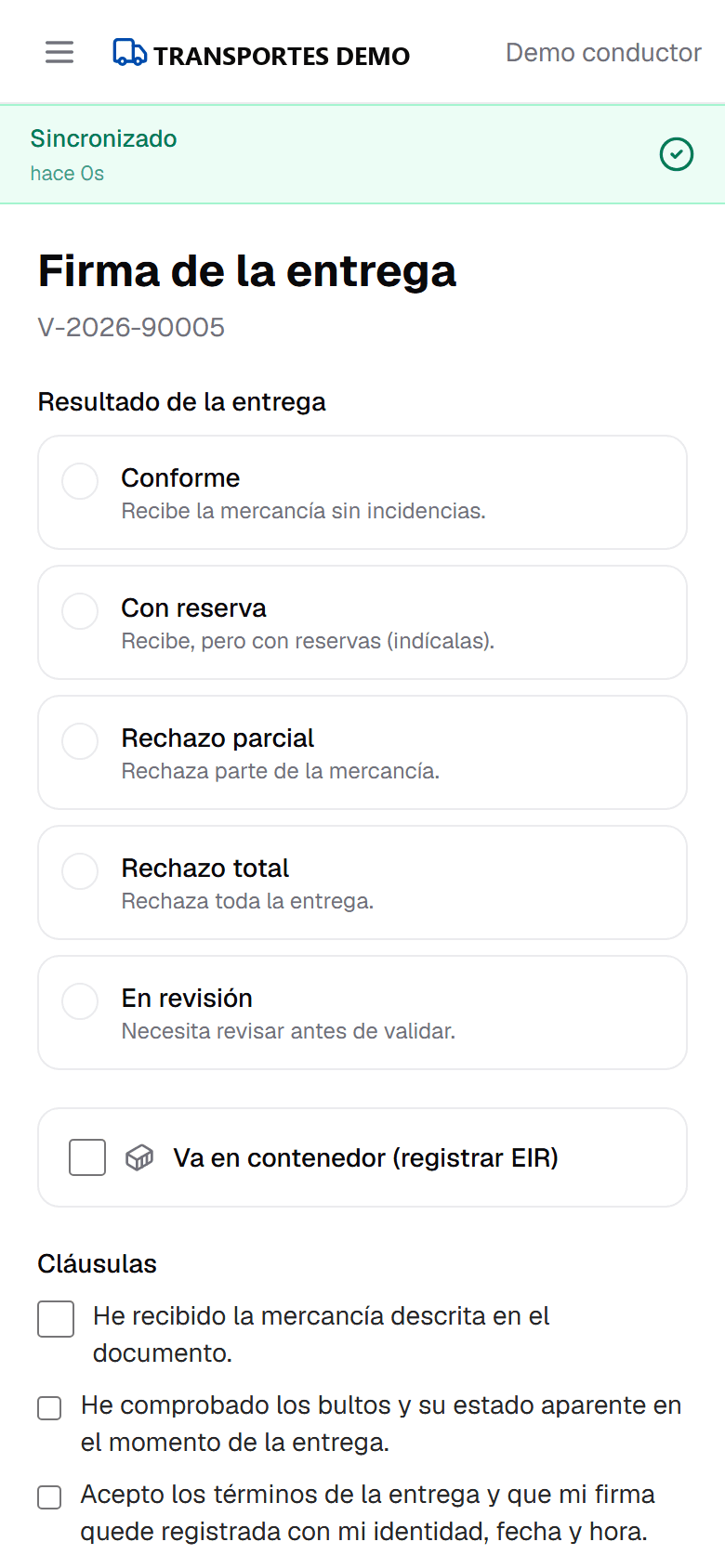Firma de la entrega en la app: selección del resultado (conforme, con reserva, rechazo parcial, rechazo total, en revisión) y cláusulas que acepta el destinatario.